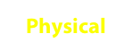 Physical